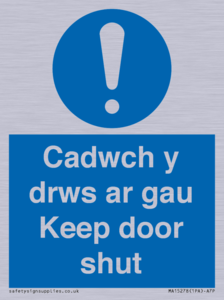 Cadwch y drws ar gau Keep door shut